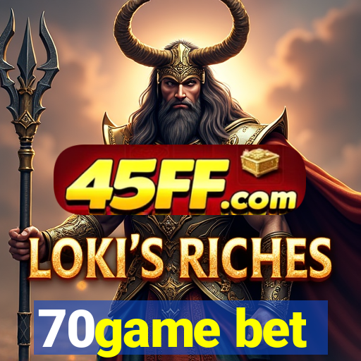 70game bet